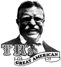 TR'S GREAT AMERICAN trademark