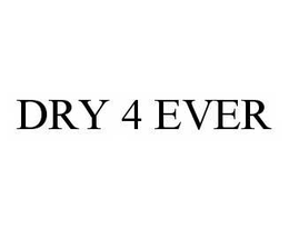DRY 4 EVER trademark