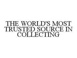 THE WORLD'S MOST TRUSTED SOURCE IN COLLECTING trademark