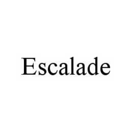 ESCALADE trademark