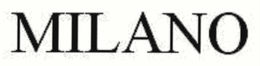 MILANO trademark