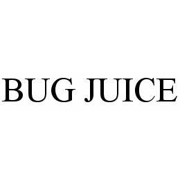 BUG JUICE trademark