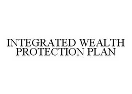 INTEGRATED WEALTH PROTECTION PLAN trademark