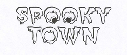 SPOOKY TOWN trademark