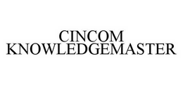 CINCOM KNOWLEDGEMASTER trademark