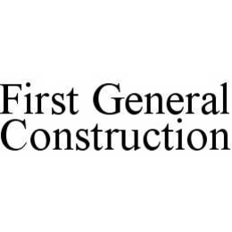 FIRST GENERAL CONSTRUCTION trademark