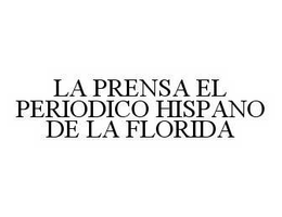 LA PRENSA EL PERIODICO HISPANO DE LA FLORIDA trademark