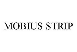MOBIUS STRIP trademark