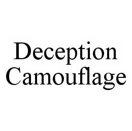 DECEPTION CAMOUFLAGE trademark