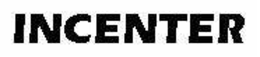 INCENTER trademark