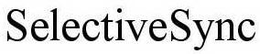 SELECTIVESYNC trademark