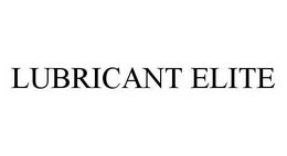 LUBRICANT ELITE trademark