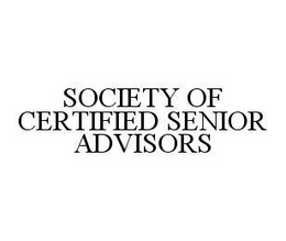 SOCIETY OF CERTIFIED SENIOR ADVISORS trademark