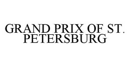 GRAND PRIX OF ST. PETERSBURG trademark