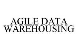 AGILE DATA WAREHOUSING trademark