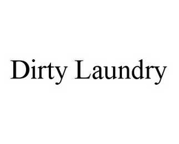 DIRTY LAUNDRY trademark