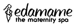 EDAMAME THE MATERNITY SPA trademark