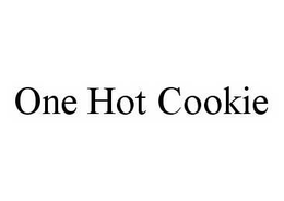ONE HOT COOKIE trademark
