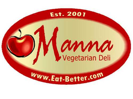 EST.  2001; MANNA VEGETARIAN DELI; WWW.EAT-BETTER.COM trademark