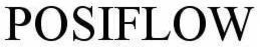 POSIFLOW trademark