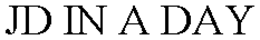 JD IN A DAY trademark