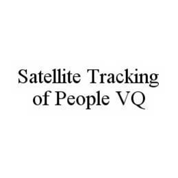 SATELLITE TRACKING OF PEOPLE VQ trademark