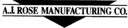 A.J.  ROSE MANUFACTURING CO. trademark