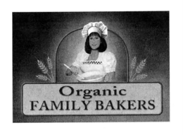ORGANIC FAMILY BAKERS trademark