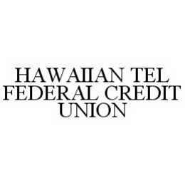 HAWAIIAN TEL FEDERAL CREDIT UNION trademark