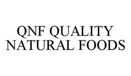 QNF QUALITY NATURAL FOODS trademark