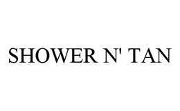 SHOWER N' TAN trademark