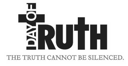 DAY OF TRUTH THE TRUTH CANNOT BE SILENCED. trademark