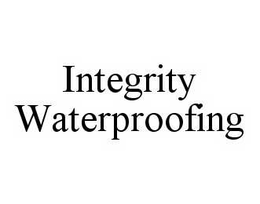 INTEGRITY WATERPROOFING trademark