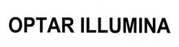 OPTAR ILLUMINA trademark
