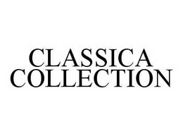 CLASSICA COLLECTION trademark