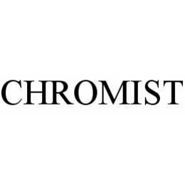 CHROMIST trademark