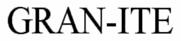 GRAN-ITE trademark