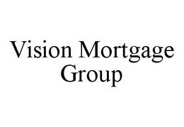 VISION MORTGAGE GROUP trademark