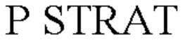 P STRAT trademark