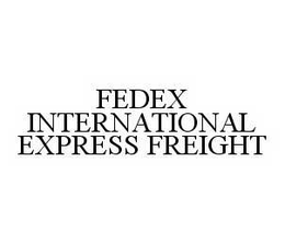 FEDEX INTERNATIONAL EXPRESS FREIGHT trademark