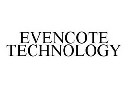 EVENCOTE TECHNOLOGY trademark