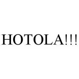 HOTOLA!!! trademark