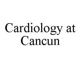 CARDIOLOGY AT CANCUN trademark