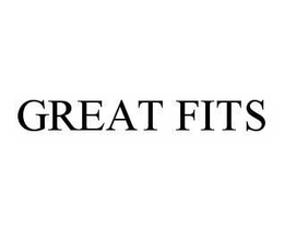 GREAT FITS trademark