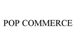 POP COMMERCE trademark