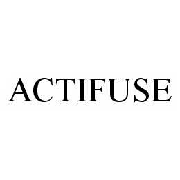 ACTIFUSE trademark