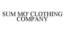 SUM MO' CLOTHING COMPANY trademark
