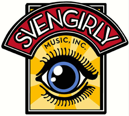 SVENGIRLY MUSIC, INC. trademark