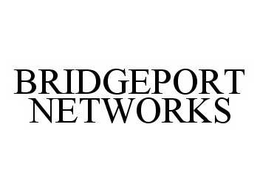 BRIDGEPORT NETWORKS trademark