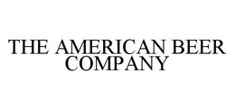 THE AMERICAN BEER COMPANY trademark